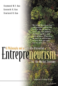 Cover image: Entrepreneurism: A Philosophy and A Sensible Alternative for the Market Economy 9781860943126