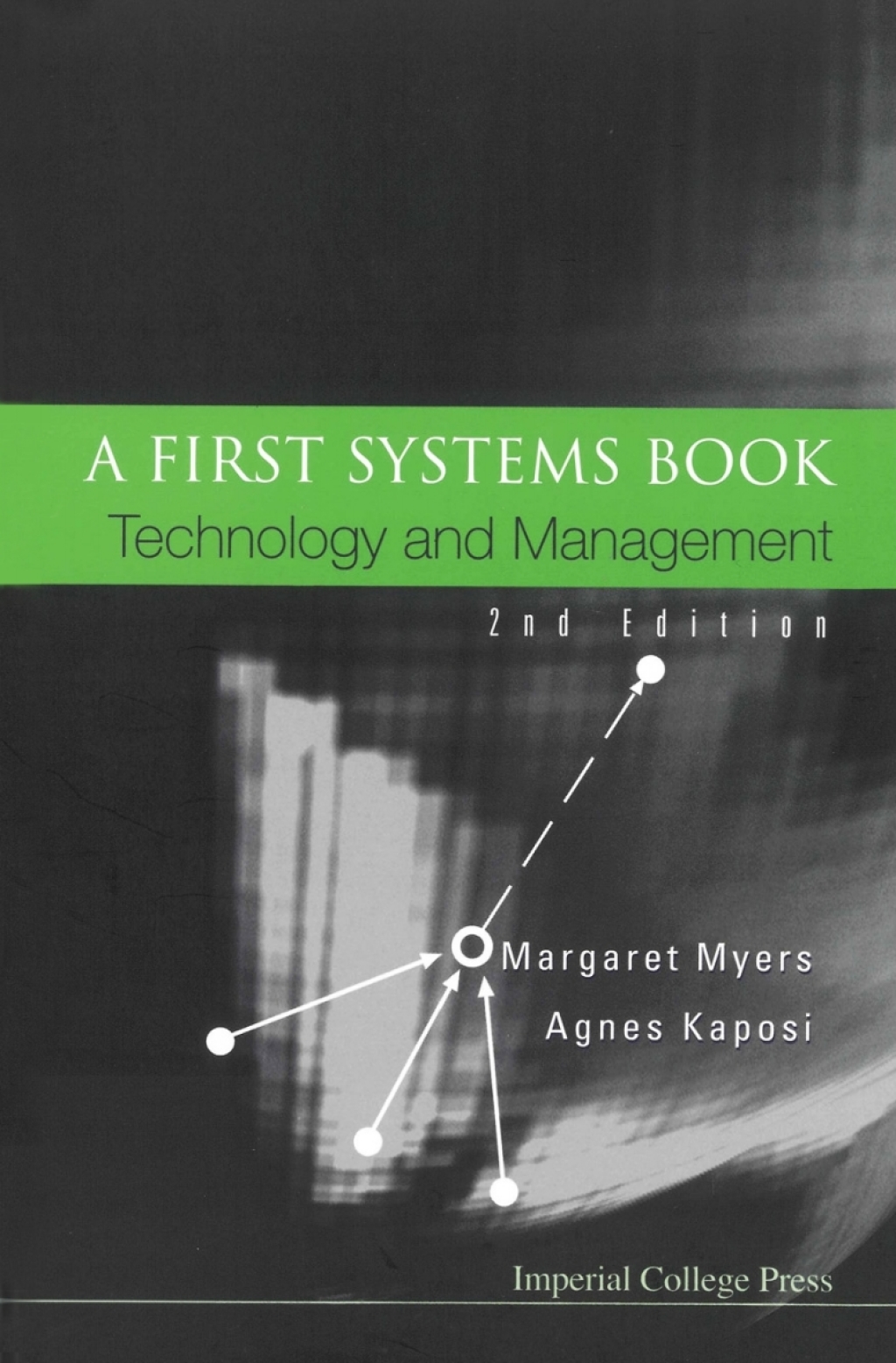 A First Systems Book: Technology and Management 2nd Edition
