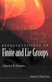 Cover image: Representations of Finite and Lie Groups 9781860944826