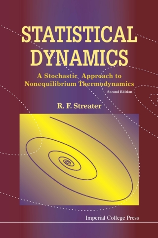 Imagen de portada: Statistical Dynamics: A Stochastic Approach to Nonequilibrium Thermodynamics 2nd edition 9781848162440