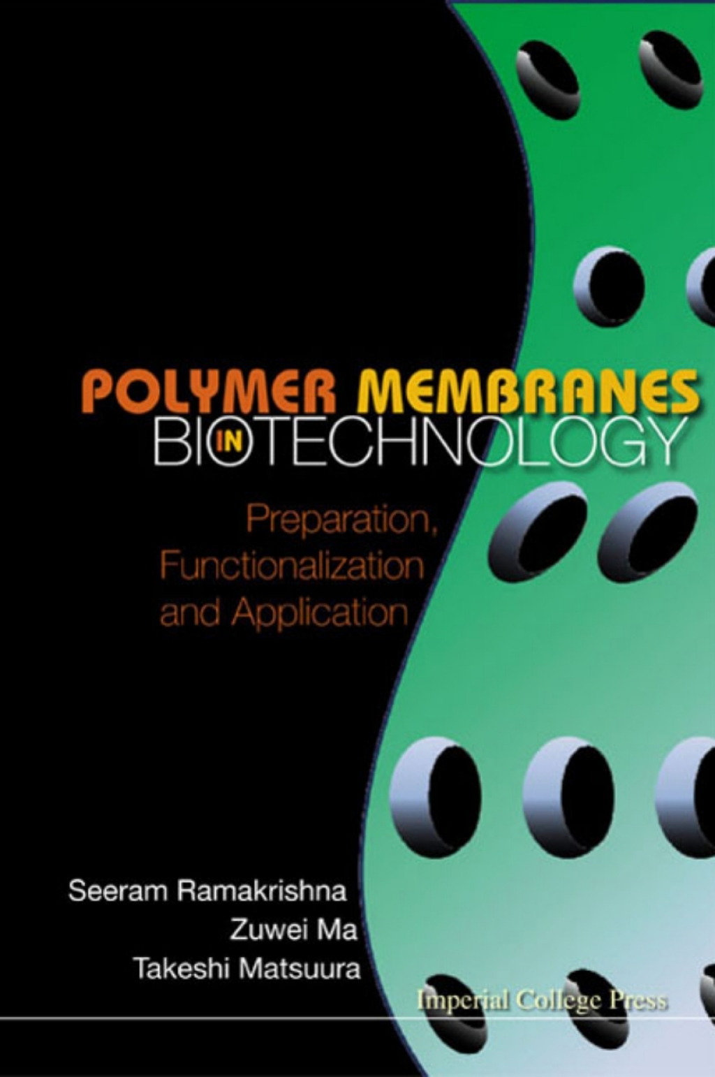 Polymer Membranes in Biotechnology: Preparation, Functionalization and Application
