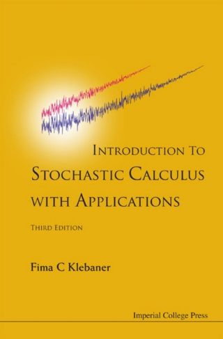 Cover image: Introduction to Stochastic Calculus with Applications 3rd edition 9781848168312
