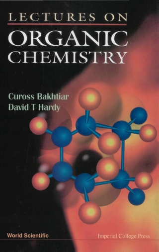 صورة الغلاف: Lectures on Organic Chemistry 9781860940538