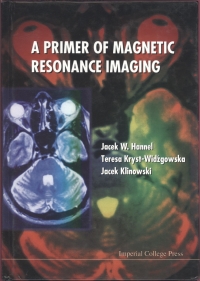 Cover image: A Primer of Magnetic Resonance Imaging 9781860940606