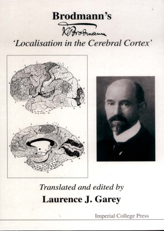 Cover image: Brodmann's ‘Localisation in the Cerebral Cortex’ 9781860941764