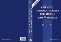 Cover image: Chemical Thermodynamics for Metals and Materials 9781860941771