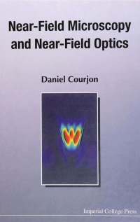 Cover image: Near-Field Microscopy and Near-Field Optics 9781860942587