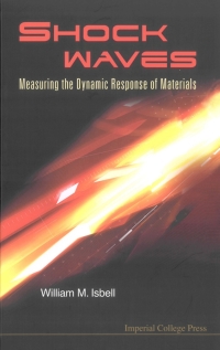 Cover image: Shock Waves:Measuring the Dynamic Response of Materials 9781860944710