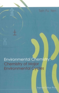 Cover image: Environmental Chemistry: Chemistry of Major Environmental Cycles 9781860944741