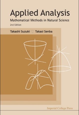 Cover image: Applied Analysis: Mathematical Methods in Natural Science 2nd edition 9781848166523