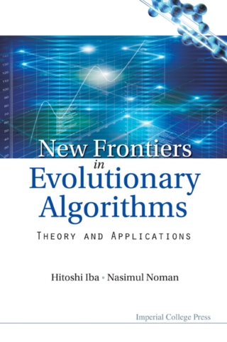 صورة الغلاف: New Frontier in Evolutionary Algorithms: Theory and Applications 9781848166813