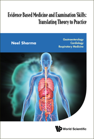 صورة الغلاف: Evidence Based Medicine and Examination Skills: Translating Theory to Practice: (In 3 Parts) Part 1: Gastroenterology Part 2: Cardiology Part 3: Respiratory Medicine 9781783269716