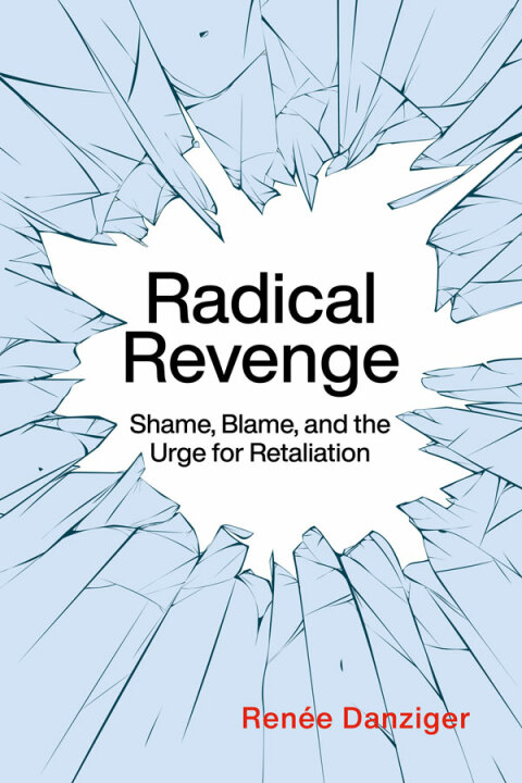 Radical Revenge: Shame, Blame and the Urge for Retaliation, 1st Edition - FULL INSTANT DOWNLOAD | PDF DOCX EPUB