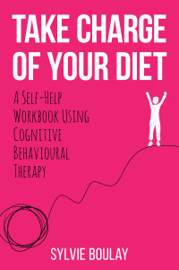 Cover image: Take Charge of Your Diet 1st edition 9781911383604