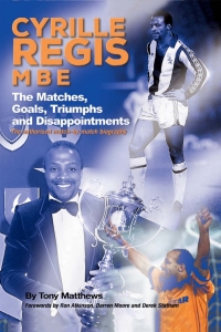 Cover image: Cyrille Regis MBE 2nd edition 9781911476443