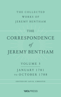 Cover image: The Correspondence of Jeremy Bentham, Volume 3 1st edition 9781911576112