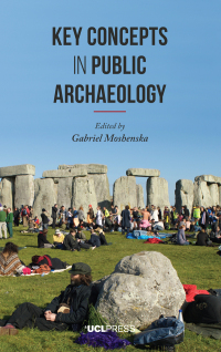 Cover image: Key Concepts in Public Archaeology 1st edition 9781911576433