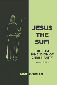 Imagen de portada: Jesus the Sufi 2nd edition 9781911597087