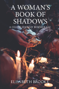 Cover image: A Woman’s Book of Shadows 9781911597216