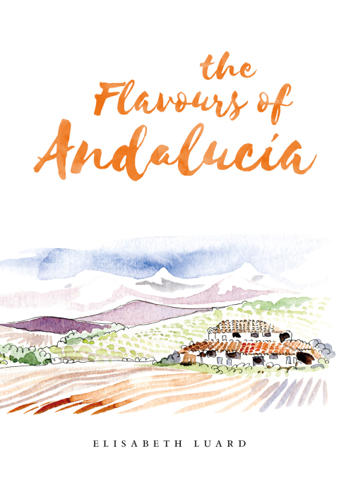 The Flavours of Andalucia - FULL INSTANT DOWNLOAD | PDF DOCX EPUB