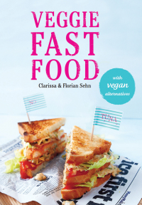 Cover image: Veggie Fast Food 9781910690185