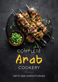 Omslagafbeelding: Complete Arab Cookery 9781911667865