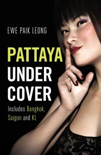 Imagen de portada: Pattaya Undercover 9781912049523