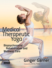 表紙画像: Medical Therapeutic Yoga 9781909141131