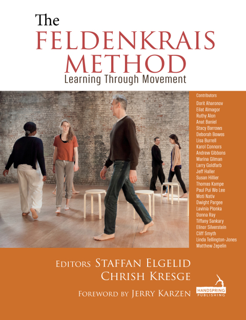 The Feldenkrais Method: Learning Through Movement - FULL INSTANT DOWNLOAD | PDF DOCX EPUB