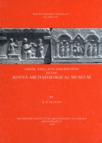Imagen de portada: Greek and Latin Inscriptions in the Konya Archaeological Museum 9781898249146