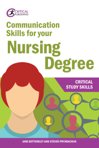 Omslagafbeelding: Communication Skills for your Nursing Degree 1st edition 9781912096657