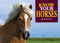Cover image: Know Your Horses 3rd edition 9781912158492