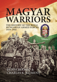 Cover image: Magyar Warriors 9781912174164