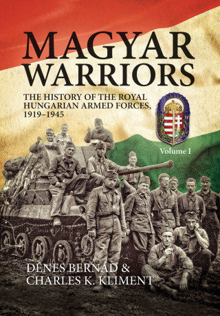 صورة الغلاف: Magyar Warriors 9781912174164