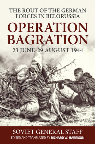 Cover image: Operation Bagration, 23 June-29 August 1944 9781911096597