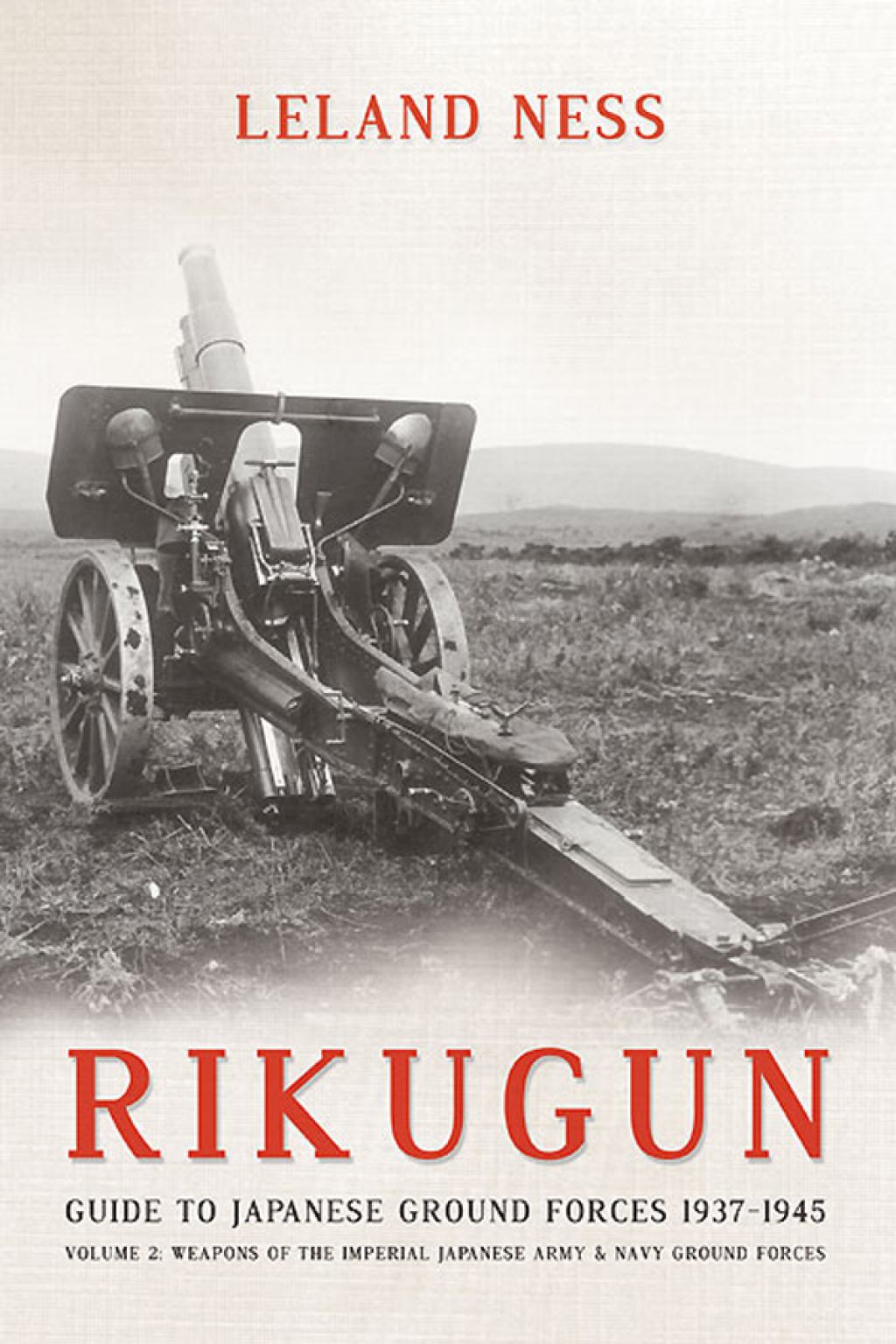 Rikugun Volume 2 – Weapons of the Imperial Japanese Army & Navy Ground Forces