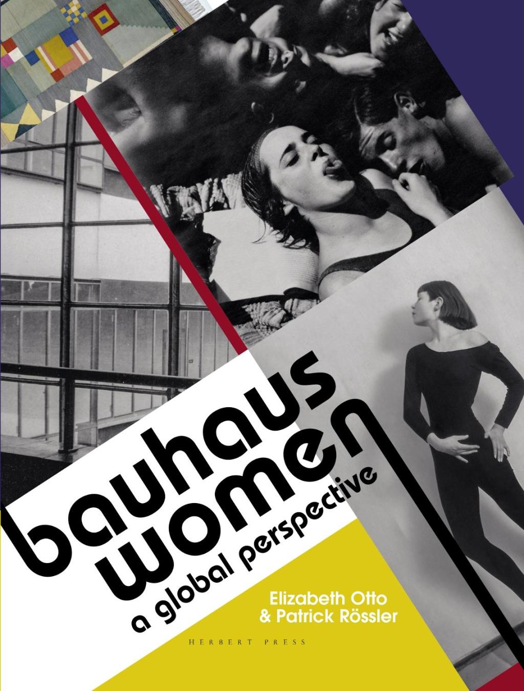 Bauhaus Women A Global Perspective 1st Edition