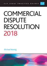 Cover image: Commercial Dispute Resolution 2018 1st edition 9781912363117