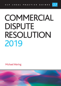 Cover image: Commercial Dispute Resolution 2019 1st edition 9781912363681