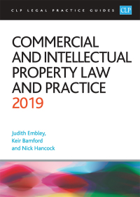 Cover image: Commercial and Intellectual Property Law and Practice 2019 1st edition 9781912363698