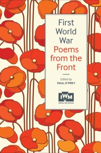 Cover image: First World War Poems from the Front 9781912423323