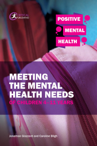 Cover image: Meeting the Mental Health Needs of Children 4-11 Years 1st edition 9781912508082