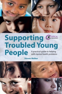 Immagine di copertina: Supporting Troubled Young People 1st edition 9781912508754