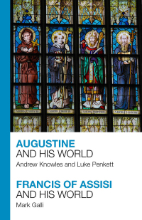 Omslagafbeelding: Augustine and His World - Francis of Assisi and His World 9781912552245