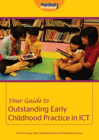 Cover image: Outstanding Early Childhood Practice in ICT 2nd edition 9781909280779