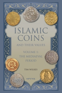 Imagen de portada: Islamic Coins and Their Values 9781907427497