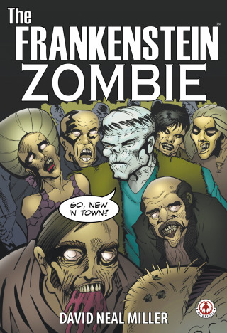 Cover image: The Frankenstein Zombie 9781912700929
