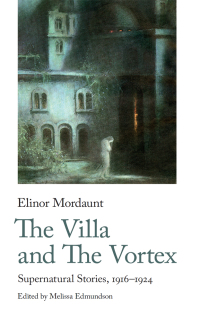 Cover image: The Villa and The Vortex 9781912766420