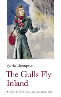 Cover image: The Gulls Fly Inland 9781912766864