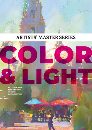 Cover image: Artists' Master Series: Color and Light 9781912843411